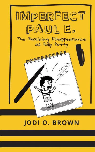 The Shocking Disappearance Of Polly Potty (Imperfect Paul E.)