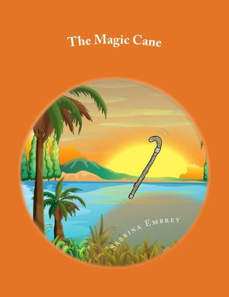 The Magic Cane: Adventures In Fun Forest