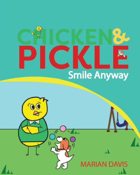 Smile Anyway (Chicken And Pickle)