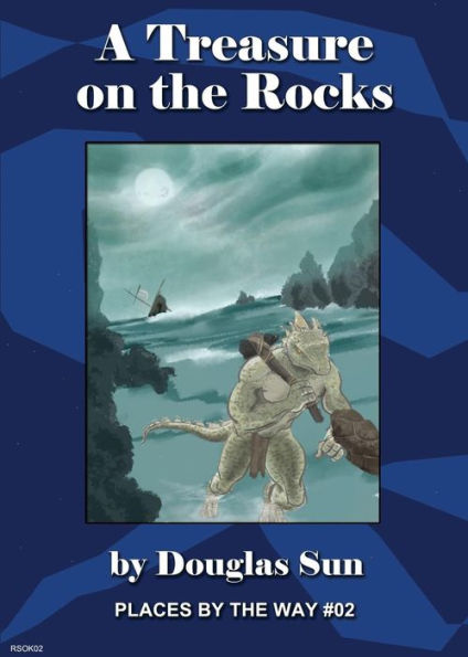 A Treasure On The Rocks: Places By The Way #02