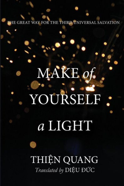 Make Of Yourself A Light