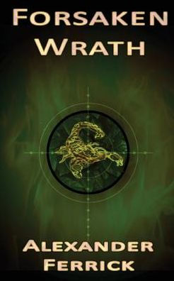 Forsaken Wrath (The Scorpio Files)