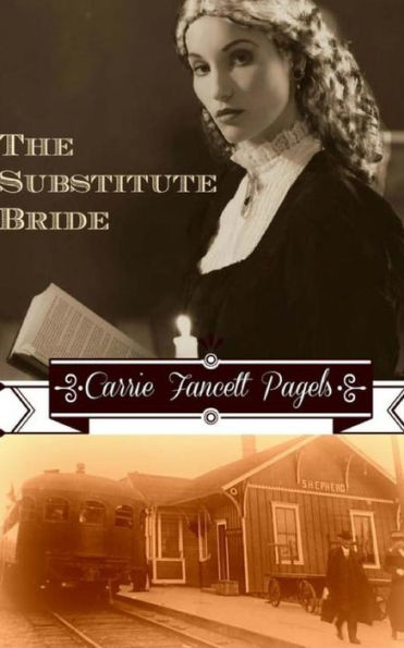 The Substitute Bride: A Novella (O' Little Town Of Christmas)