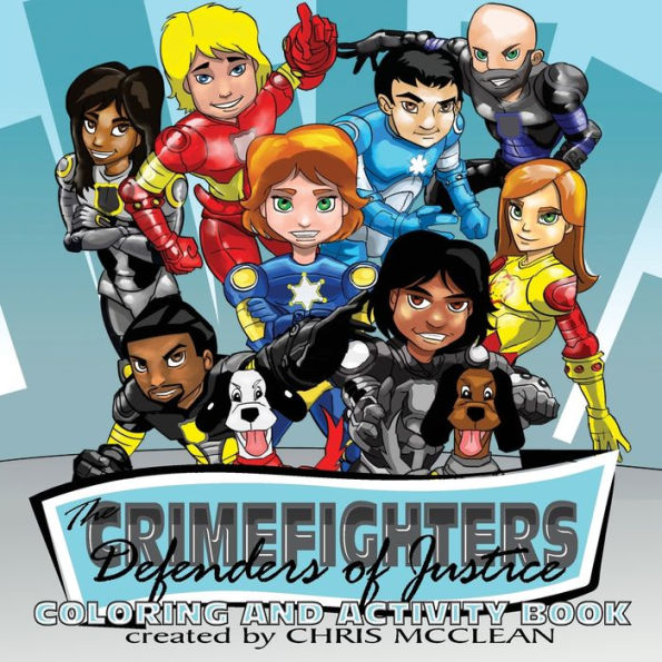 The Crimefighters: Coloring And Activity Book (The Crimefighters Series)