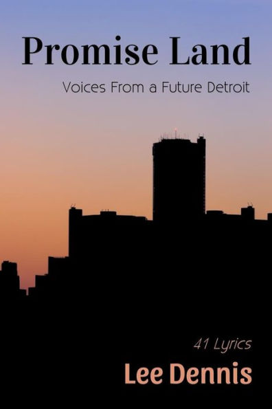 Promise Land: Voices From A Future Detroit