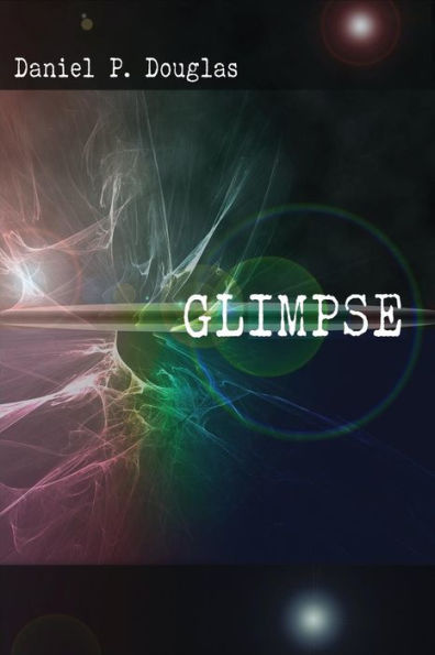 Glimpse - 9780997329223