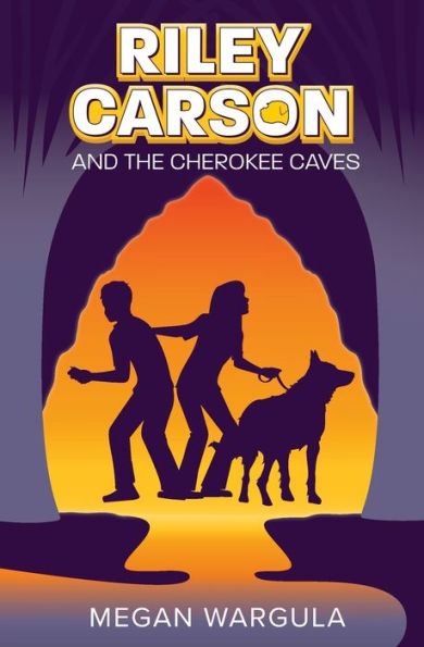 Riley Carson And The Cherokee Caves (Riley Carson Series)