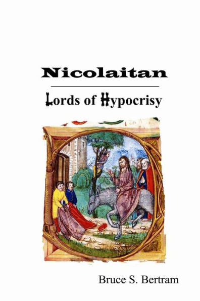 Nicolaitan: Lords Of Hypocrisy