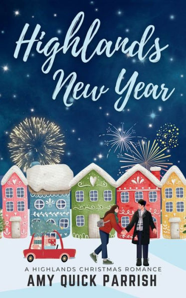 Highlands New Year: A Stand Alone Highlands Christmas Romance
