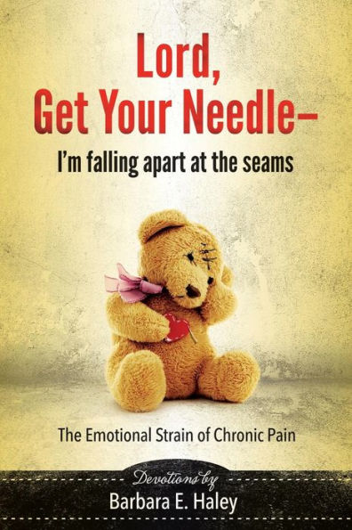 Lord, Get Your Needle?i'M Falling Apart At The Seams: The Emotional Strain Of Chronic Pain
