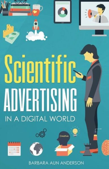 Scientific Advertising: In A Digital World
