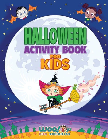 Halloween Activity Book For Kids: Reproducible Games, Worksheets And Coloring Boo