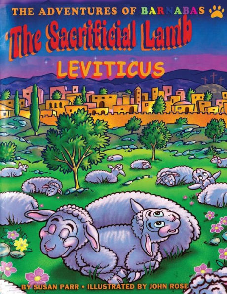 The Sacrificial Lamb Leviticus (The Adventures Of Barnabas)
