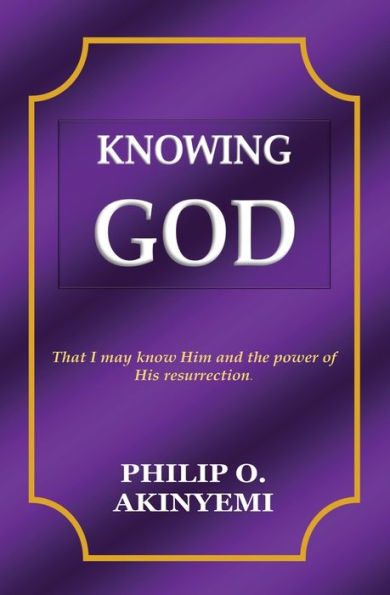 Knowing God: That I May Know Him