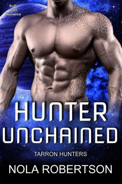 Hunter Unchained (Tarron Hunters)