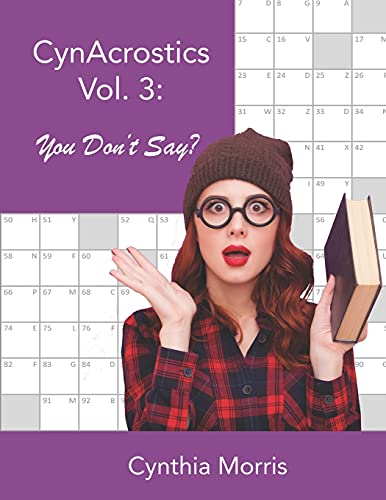 Cynacrostics Volume 3: You Don't Say?