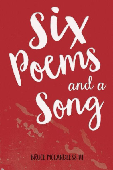 Six Poems And A Song