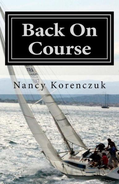 Back On Course: A One Month Devotional