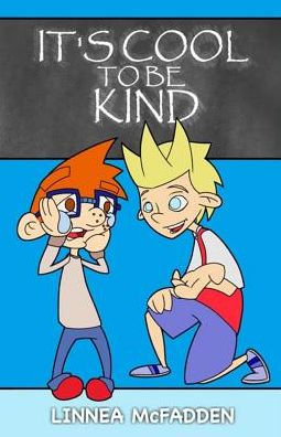 It's Cool To Be Kind - 9780998468105