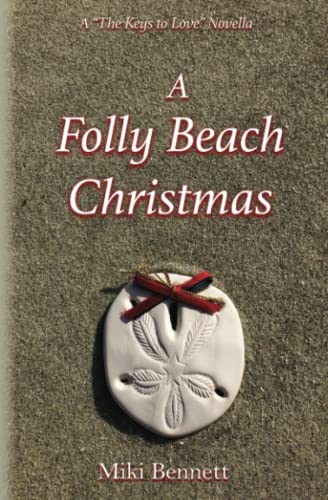 A Folly Beach Christmas : A The Keys To Love Novella