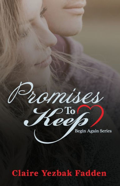 Promises To Keep (Begin Again)