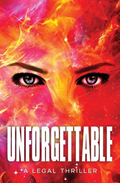 Unforgettable, A Legal Thriller (The Warrick Thompson Files Book 6)