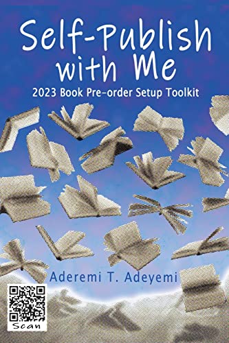 Self-Publish with Me: 2023 Book Pre-order Setup Toolkit