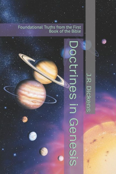 Doctrines In Genesis: Foundational Truths From The First Book Of The Bible