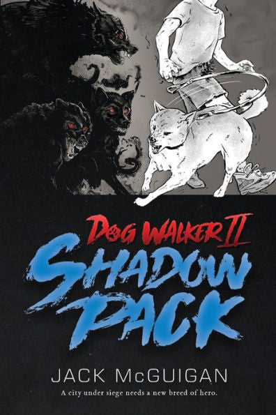 Dog Walker Ii: Shadow Pack