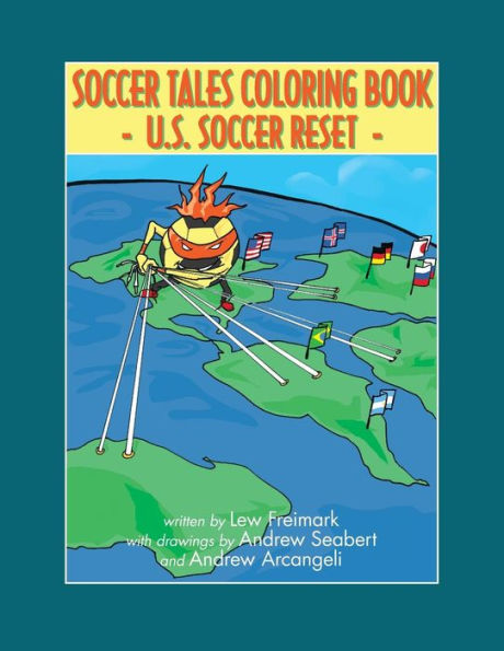 The Soccer Tales Coloring Book: A Reset Of U.S. Soccer