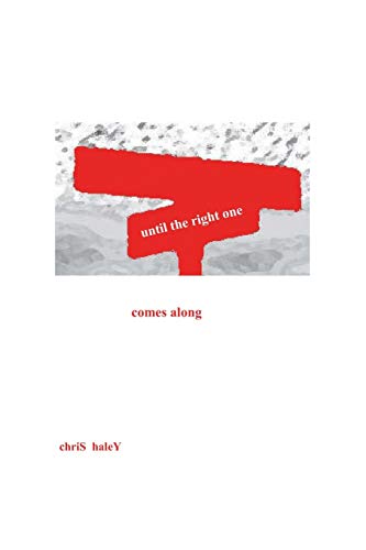 Until The Right One Comes Along