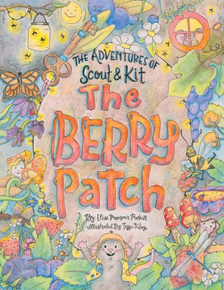 The Berry Patch (The Adventures Of Scout And Kit)