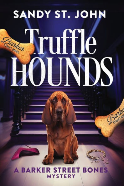 Truffle Hounds (Barker Street Bones Mysteries)