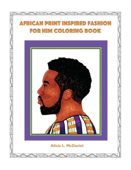 African Print Inspired Fashion For Him Coloring Book