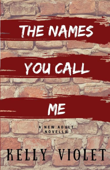 The Names You Call Me