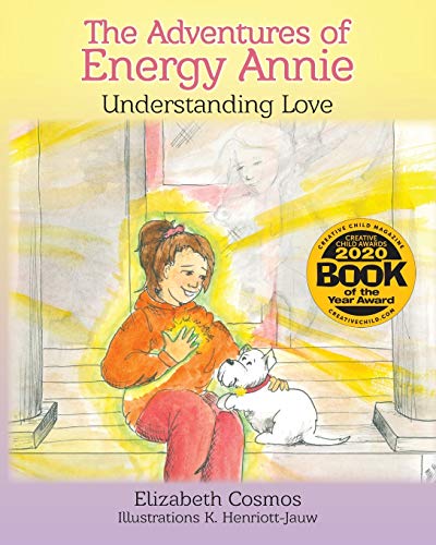 The Adventures of Energy Annie: Understanding Love - Paperback