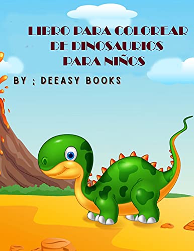 Libro Para Colorear De Dinosaurios Para Ni????Os: Incre????Ble Libro Para Colorear De Dinosaurios Para Ni????Os, De 3 A 8 A????Os (Spanish Edition)