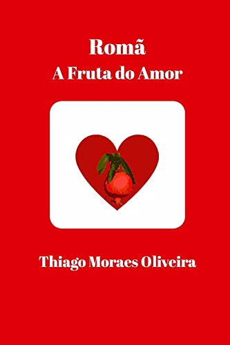 Rom?ú?ú (Portuguese Edition)