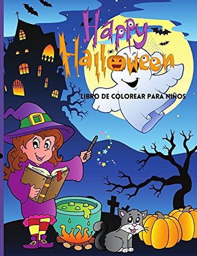 Happy Halloween Libro De Colorear Para Ni????Os: Lindo Libro Para Colorear De Halloween Para Ni????Os (Spanish Edition)
