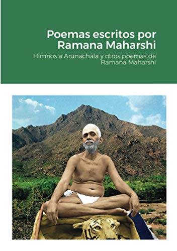 Poemas Escritos Por Ramana Maharshi (Spanish Edition)