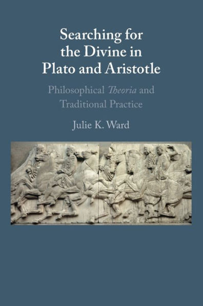 Searching For The Divine In Plato And Aristotle