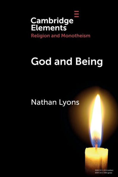 God And Being (Elements In Religion And Monotheism)