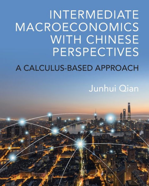 Intermediate Macroeconomics With Chinese Perspectives