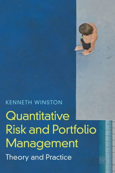 Quantitative Risk And Portfolio Management: Theory And Practice
