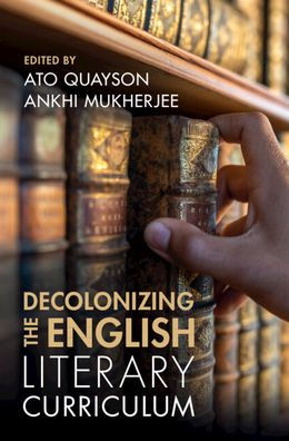 Decolonizing The English Literary Curriculum