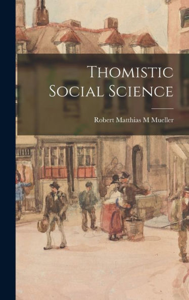 Thomistic Social Science