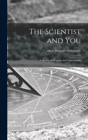 The Scientist And You; A Survey Of Progress And Opportunity
