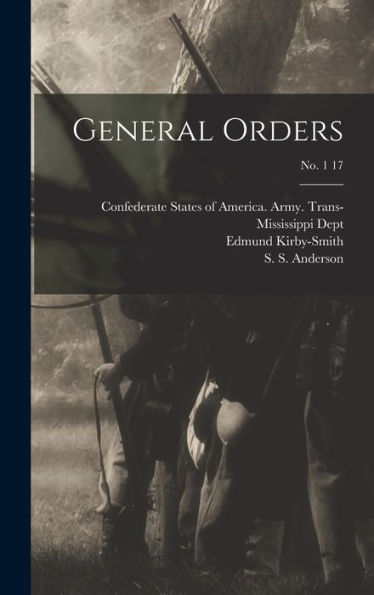 General Orders; No. 1 17