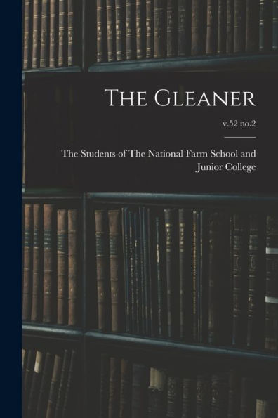The Gleaner; V.52 No.2