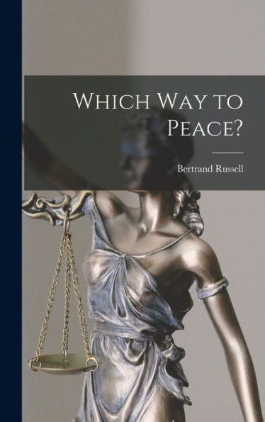 Which Way To Peace?
